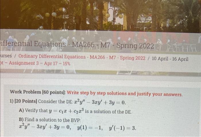 Solved Ifferential Equations - MA266 - M7 - Spring 2022 | Chegg.com