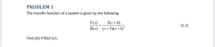 Solved PROBLEM 1 The transfer function of a system is given | Chegg.com