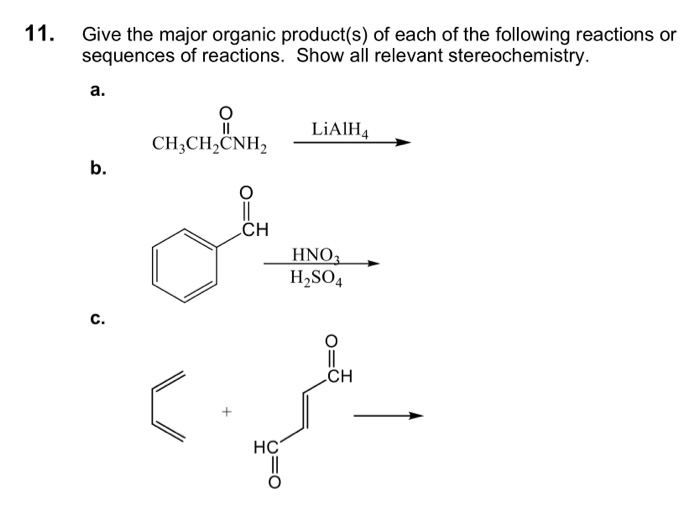 Solved 11. Give the major organic product(s) of each of the | Chegg.com