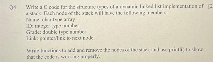 Solved Q4. Write a C code for the structure types of a | Chegg.com