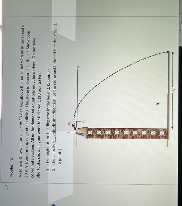 Solved Problem 4: A stone is thrown at an angle of 30 | Chegg.com