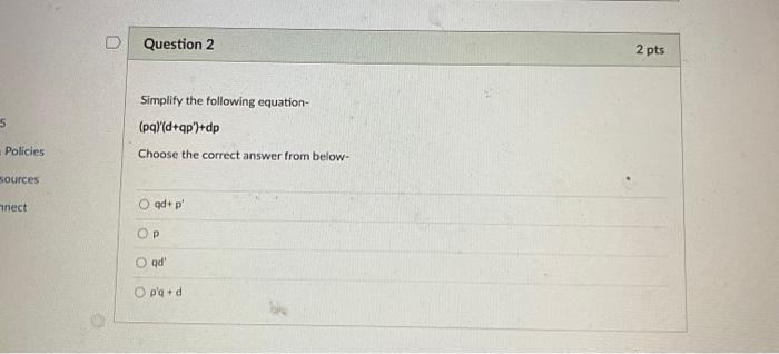Solved Simplify the following equation- (pq)′(d+qp′)+dp | Chegg.com