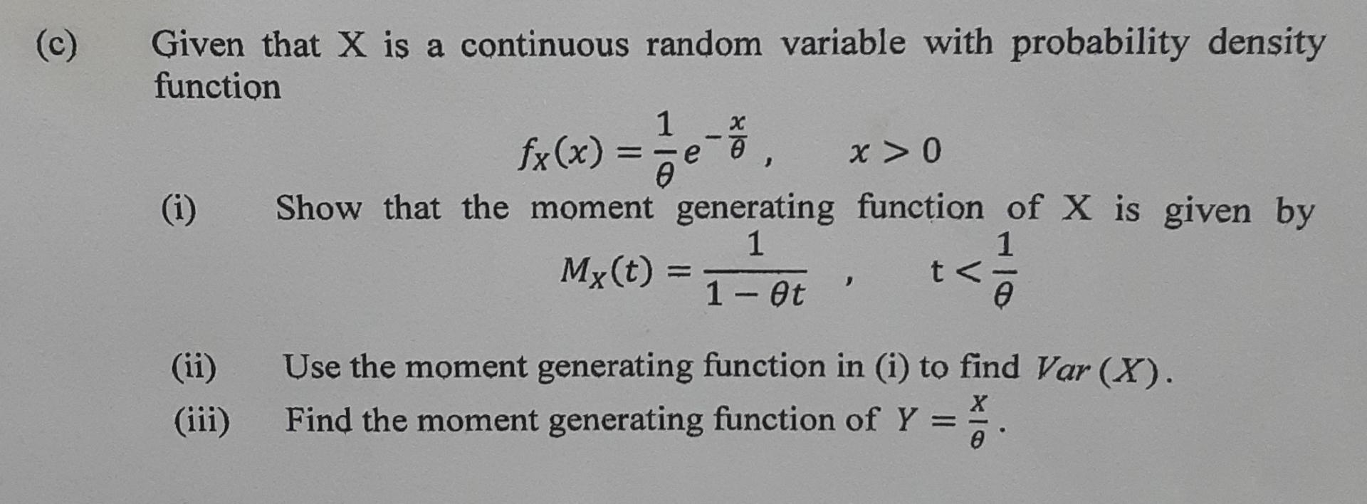 Solved (c) Given that X is a continuous random variable with | Chegg.com