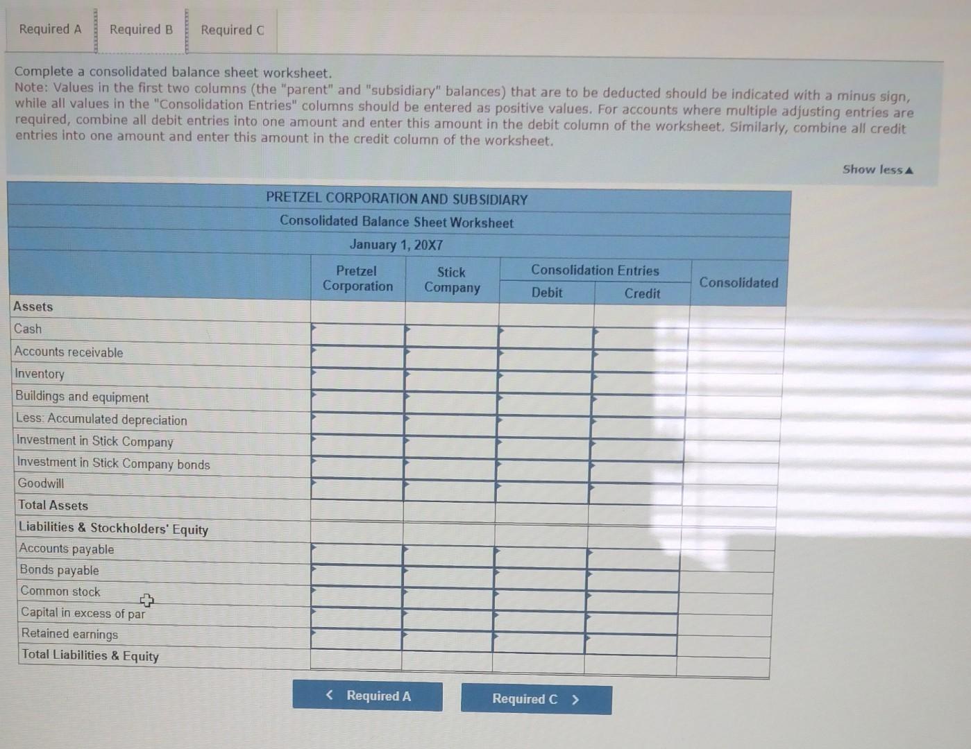 Solved Pretzel Corporation acquired 100 percent of Sick