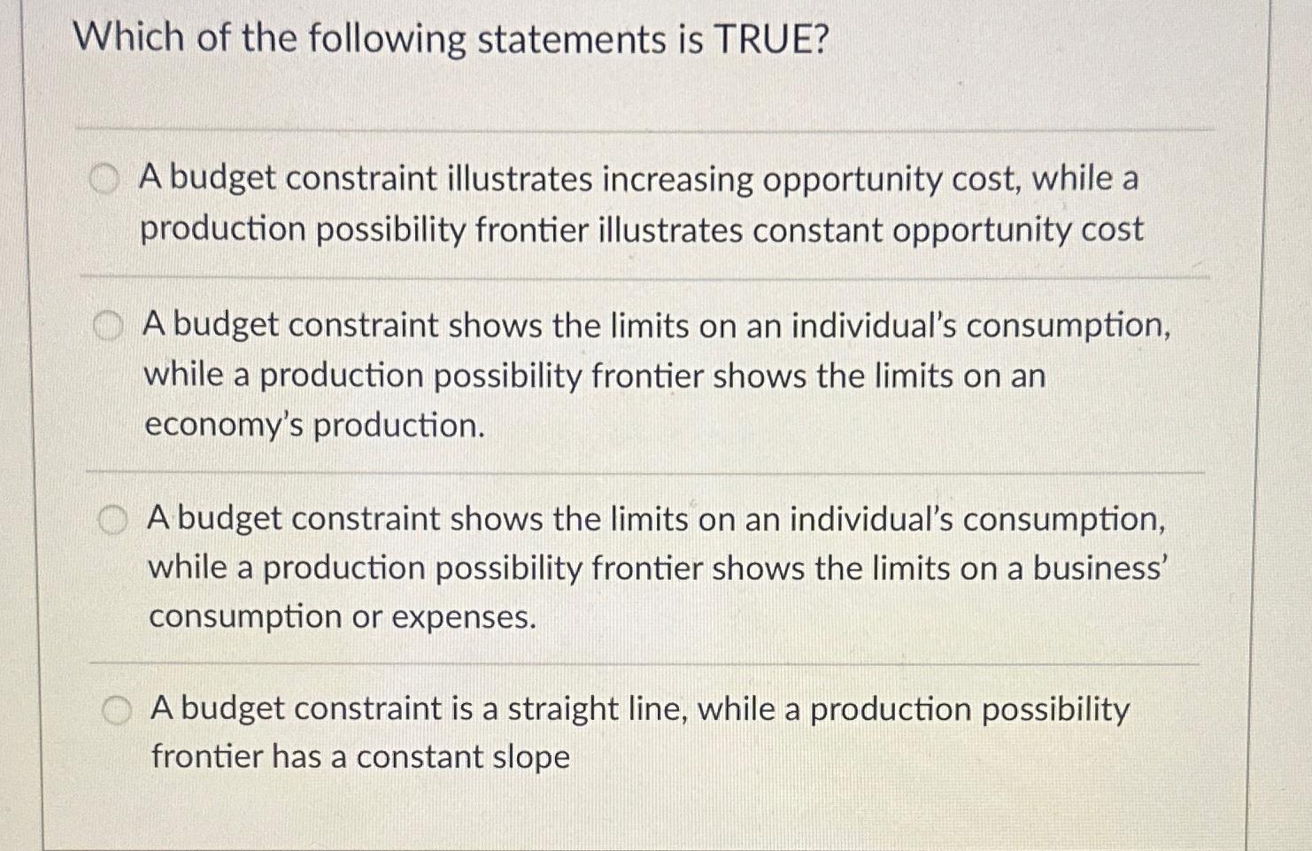 Solved Which Of The Following Statements Is TRUE?A Budget | Chegg.com