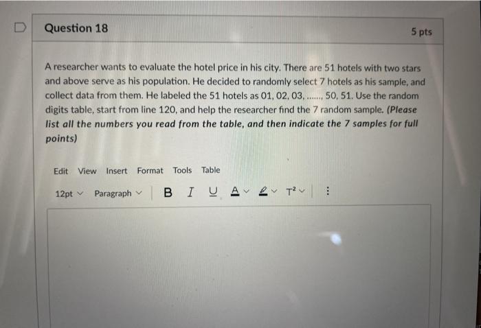 Solved Question 18 5 pts A researcher wants to evaluate the | Chegg.com