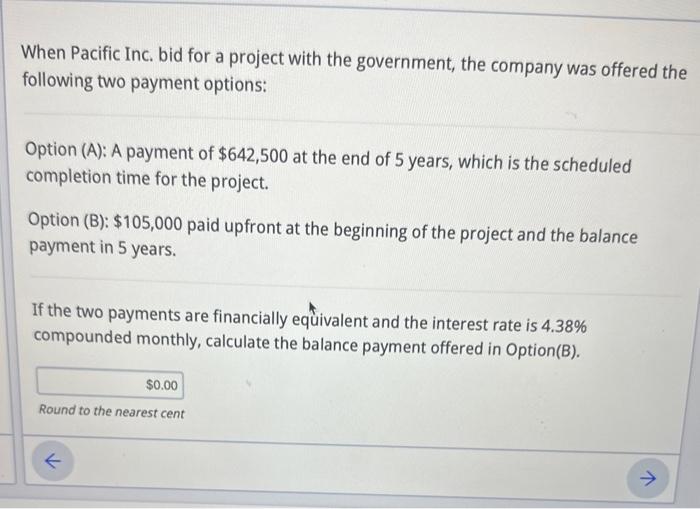 Solved When Pacific Inc Bid For A Project With The Chegg Com   Image