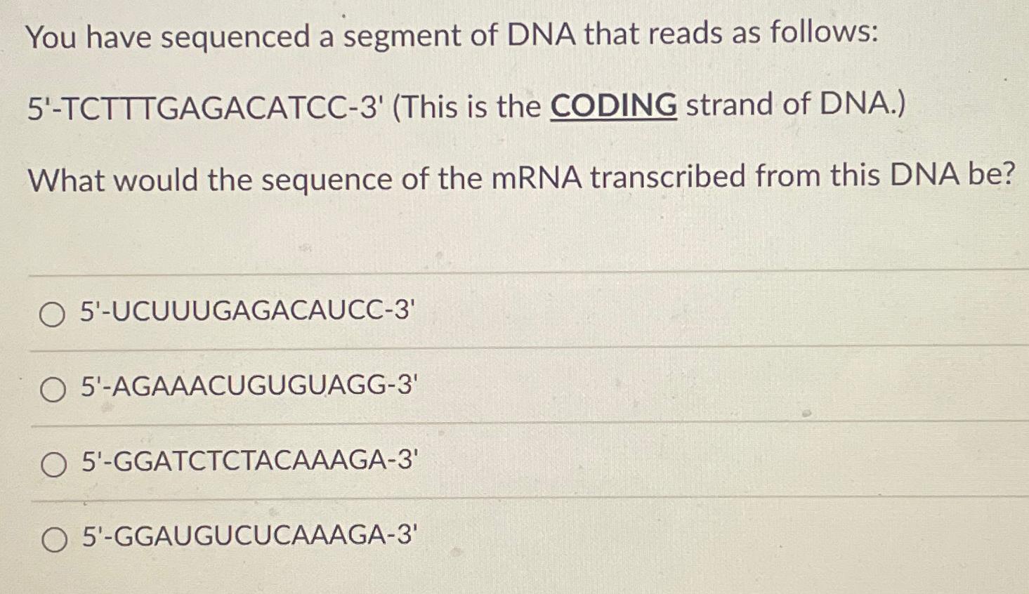 Solved You have sequenced a segment of DNA that reads as | Chegg.com