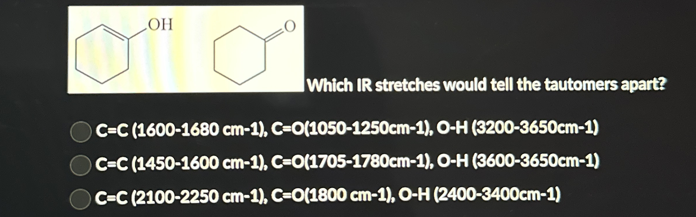 Solved Which IR stretches would tell the tautomers
