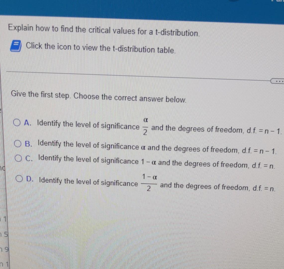 Solved Explain how to find the critical values for a | Chegg.com