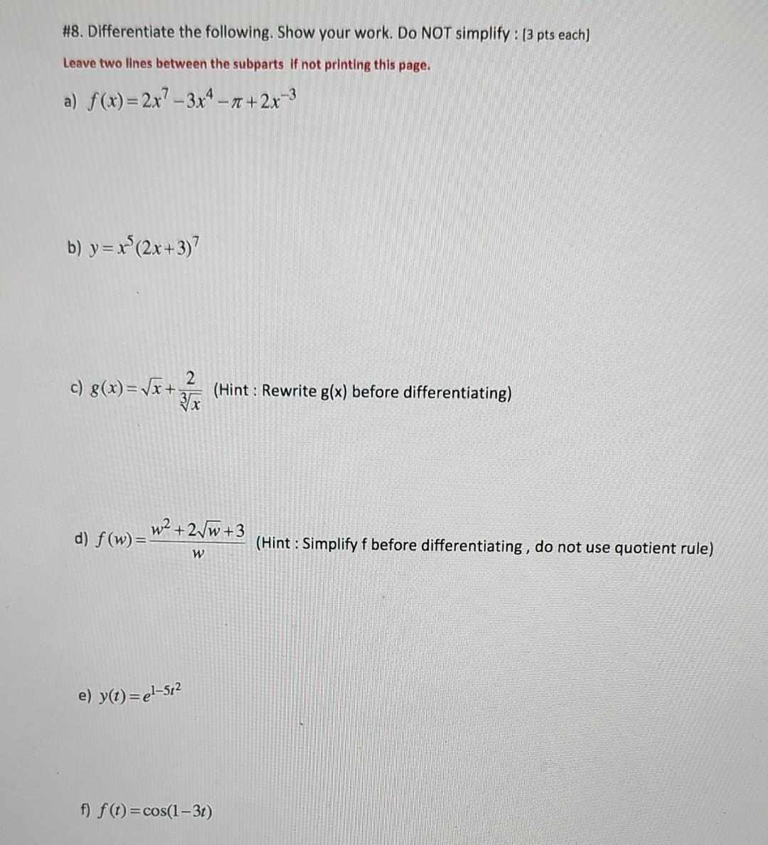 Solved \#8. Differentiate The Following. Show Your Work. Do | Chegg.com