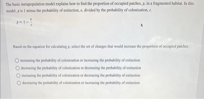 Solved The basic metapopulation model explains how to find | Chegg.com