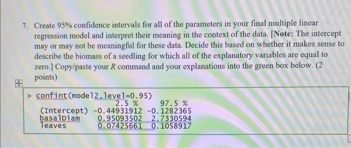 Solved 7. Create 95% confidence intervals for all of the | Chegg.com
