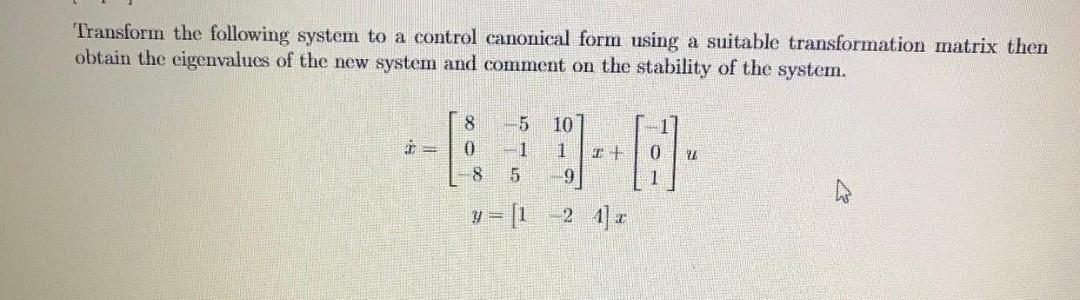 Solved Transform the following system to a control canonical | Chegg.com
