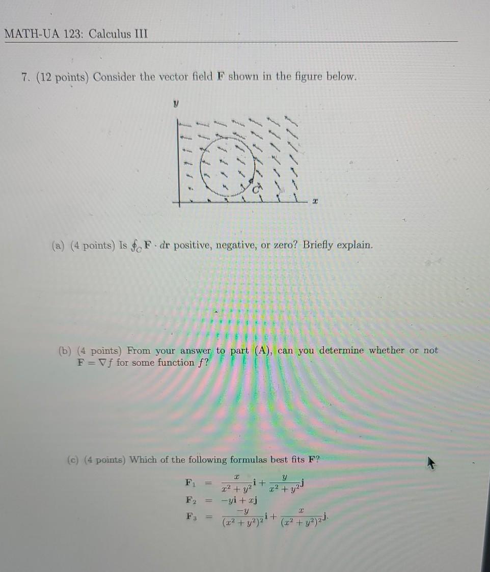 Solved MATH-UA 123: Calculus III 7. (12 points) Consider the | Chegg.com