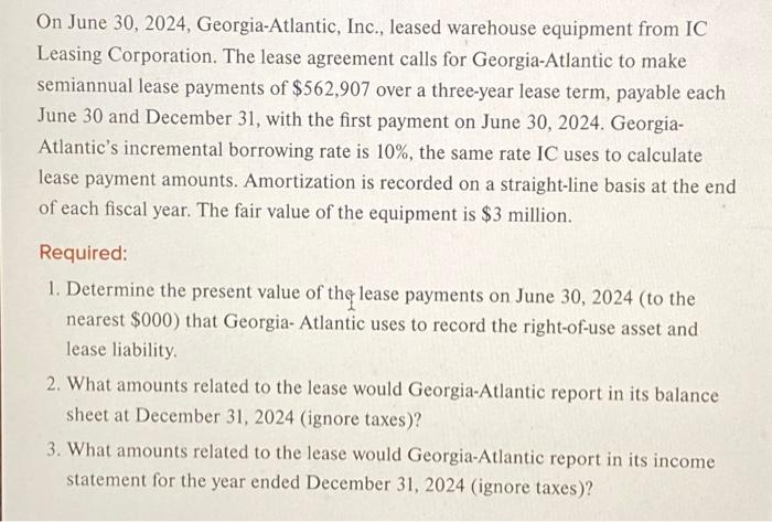 Solved On June 30 2024 Georgia Atlantic Inc Leased Chegg Com   Image