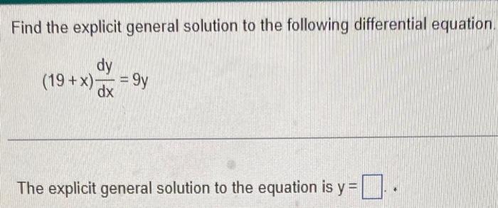 Solved Find the explicit general solution to the following | Chegg.com