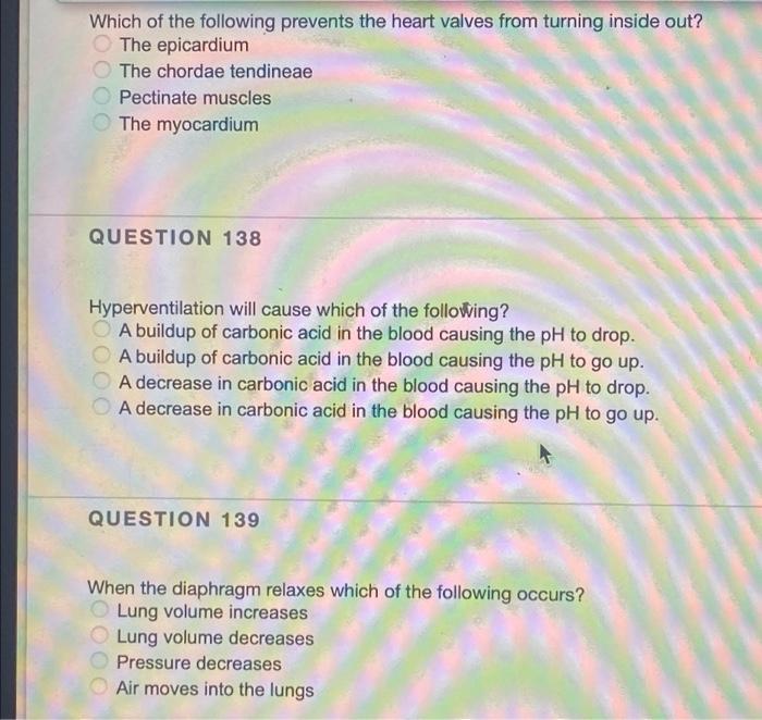 Solved Which of the following prevents the heart valves from | Chegg.com