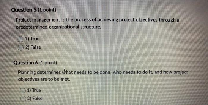 Solved Question 5 (1 point) Project management is the | Chegg.com