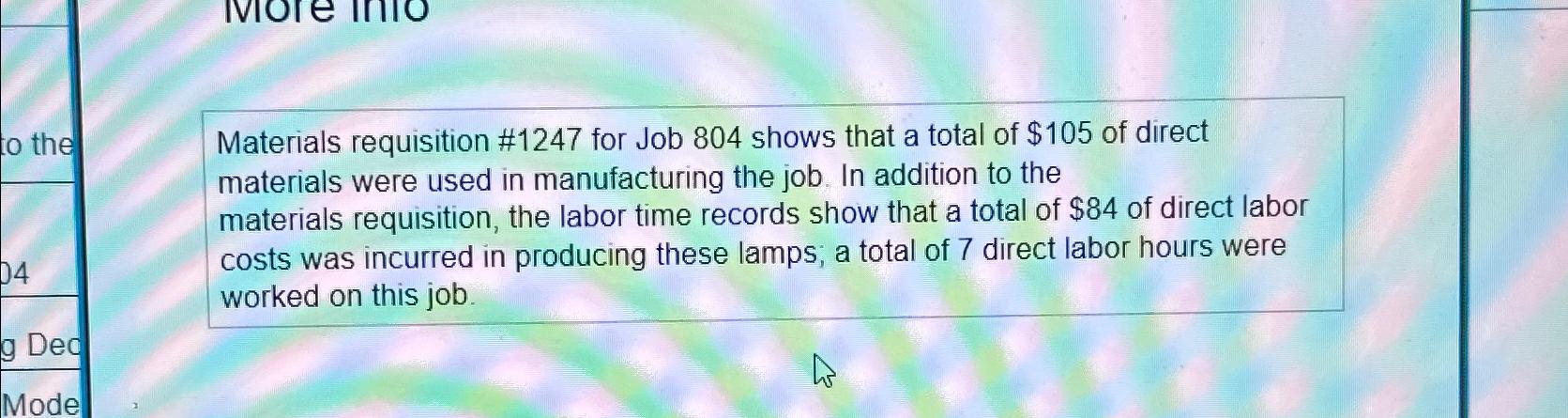 Solved Materials requisition #1247 for Job 804 shows that a | Chegg.com