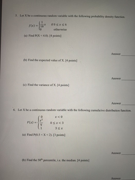 Solved 5. Let X be a continuous random variable with the | Chegg.com