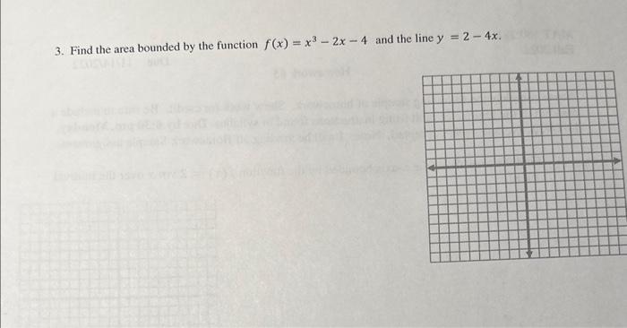 Solved 1. Find the area above the x-axis bounded by the | Chegg.com