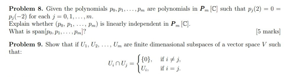 Solved Problem 8. Given the polynomials Po, P1, ..., Pm are | Chegg.com