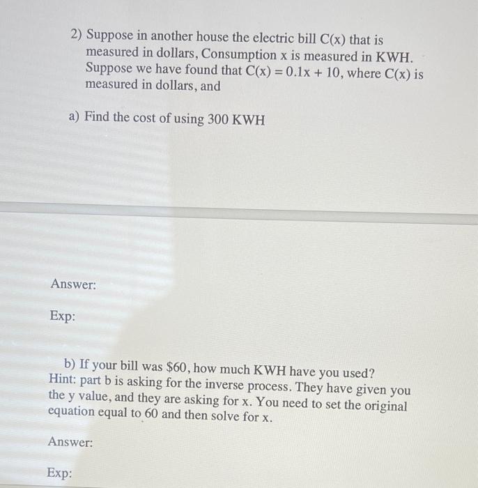 Solved 2) Suppose in another house the electric bill C(x) | Chegg.com