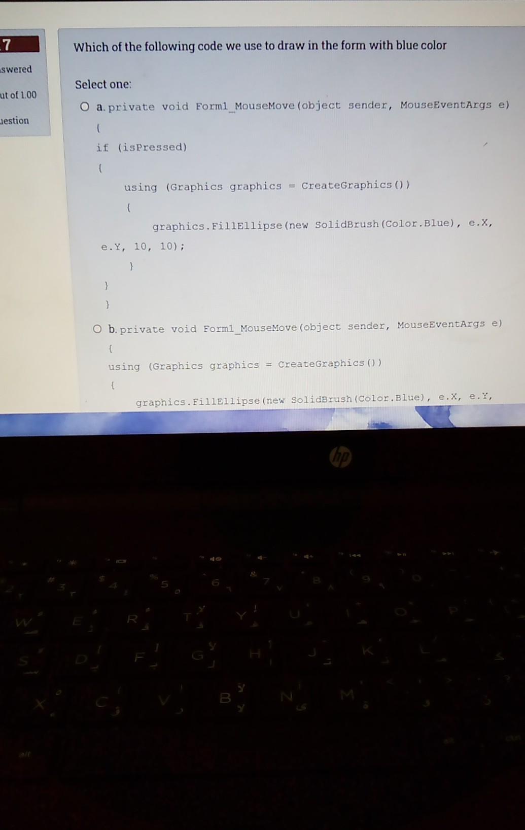 Solved -7 Which of the following code we use to draw in the | Chegg.com