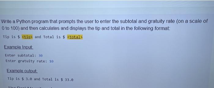 Solved Write a Python program that prompts the user to enter | Chegg.com
