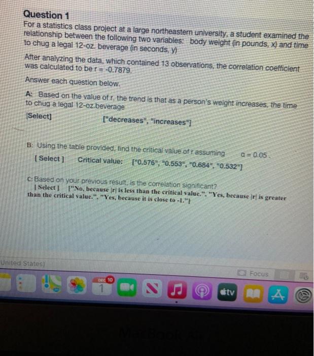 Solved Question 1 For a statistics class project at a large | Chegg.com