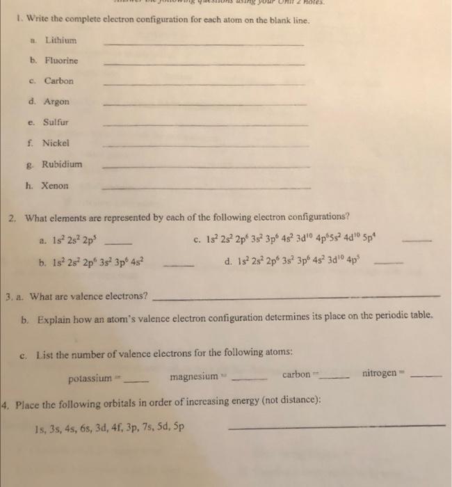 Solved Hores 1. Write the complete electron configuration | Chegg.com