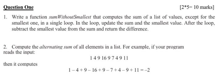 Solved Question One [2*5= 10 marks) 1. Write a function sum | Chegg.com