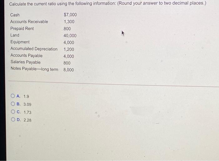 Solved Calculate the current ratio using the following | Chegg.com