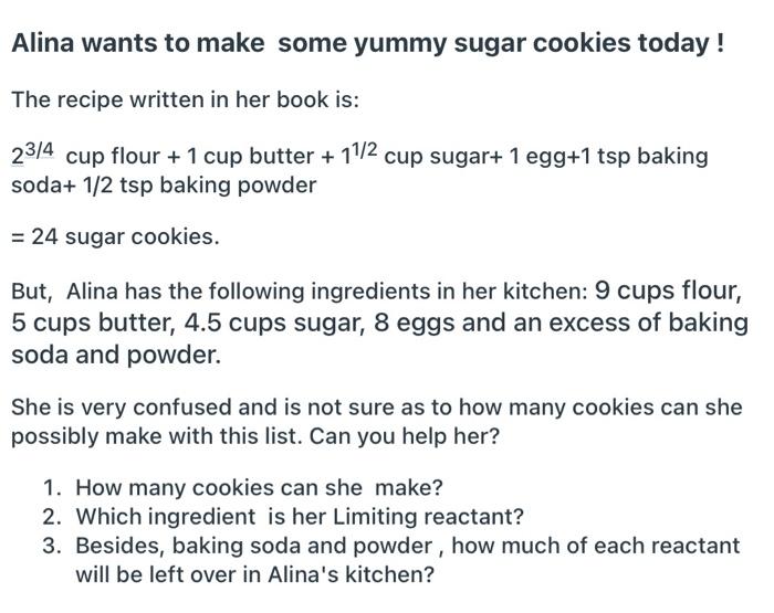 Solved Alina wants to make some yummy sugar cookies today! | Chegg.com