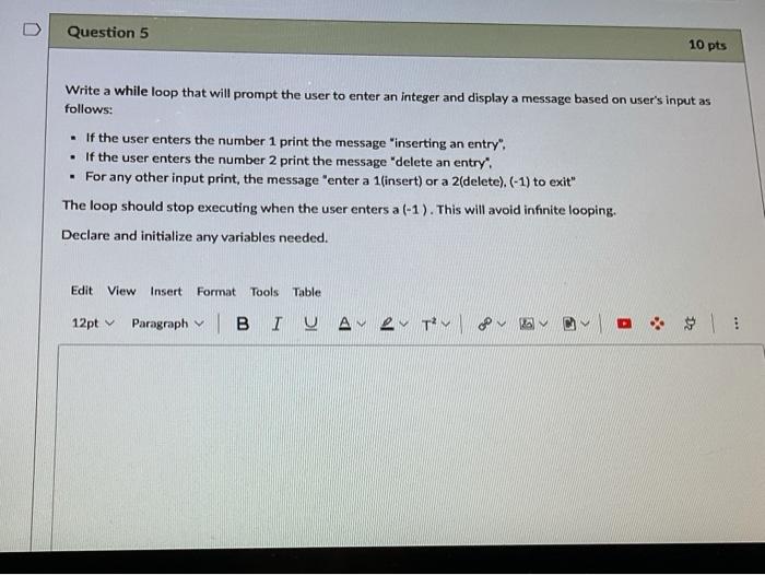 Solved D Question 5 10 pts Write a while loop that will | Chegg.com
