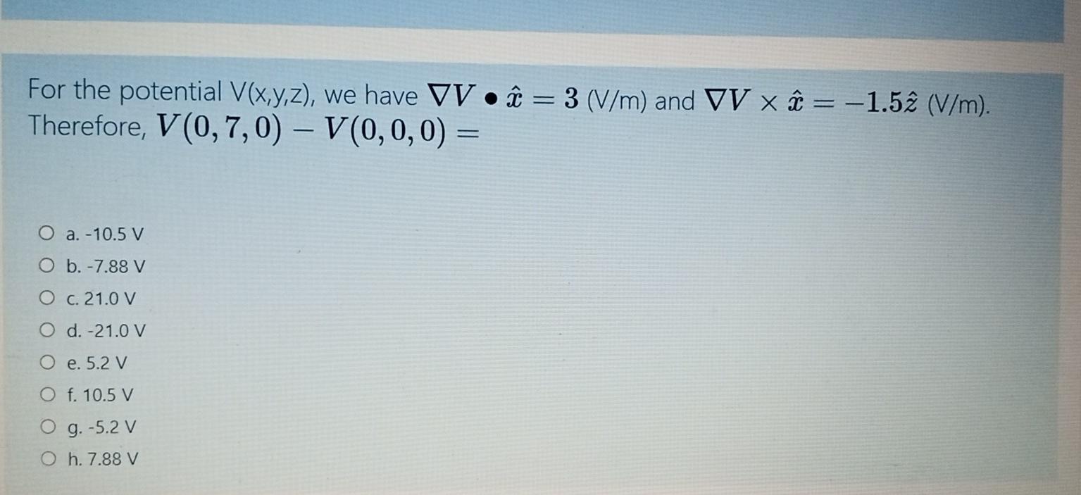 Solved For The Potential V X Y Z We Have Vv 3 V M And Chegg Com