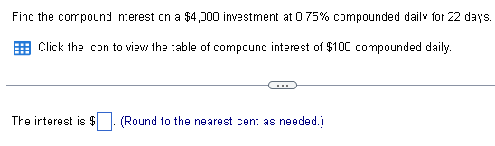 Find the compound interest on a $4,000 ﻿investment at | Chegg.com