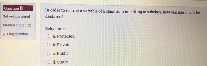 Solved Which Of These Is Correct Way Of Inheriting Class A | Chegg.com