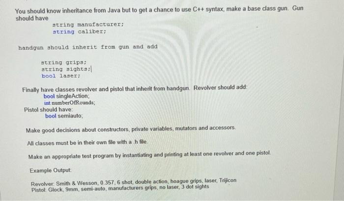 Solved You should know inheritance from Java but to get a | Chegg.com