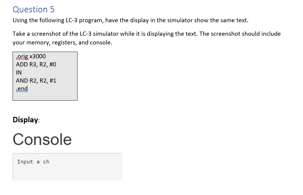 Question 5Using The Following LC-3 ﻿program, Have The | Chegg.com