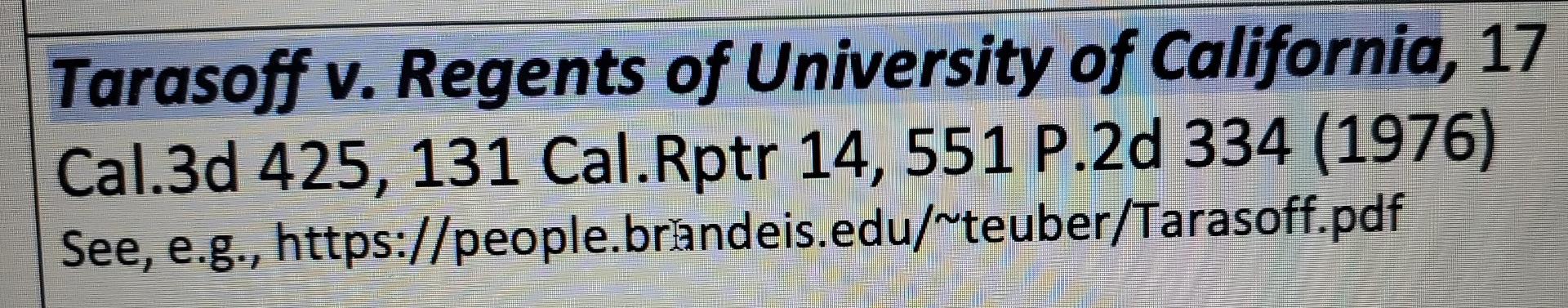 Case Brief For Tarasoff V. Regents Of University Of | Chegg.com