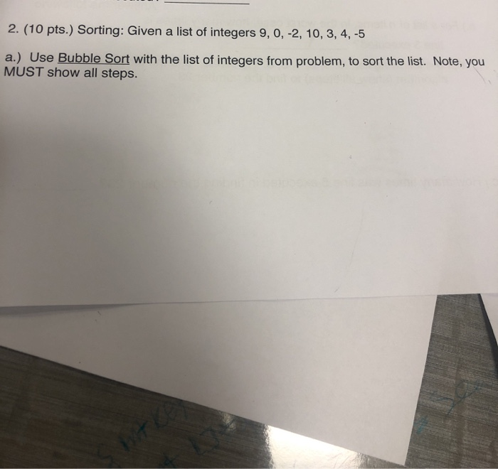 Solved 2. (10 pts.) Sorting: Given a list of integers 9, 0, | Chegg.com