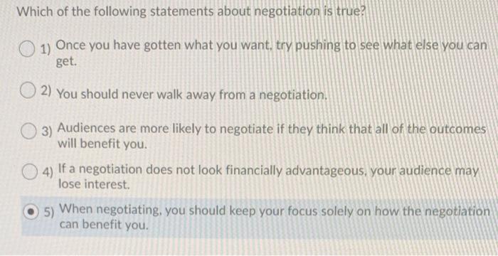 Solved Which Of The Following Statements About Negotiation | Chegg.com