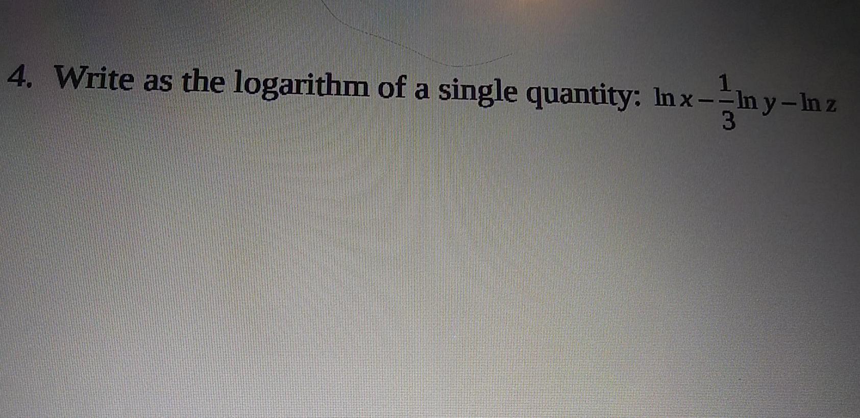 Solved 4. Write as the logarithm of a single quantity: | Chegg.com