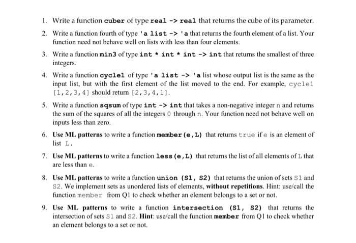 Solved 1. Write a function cuber of type real → real that | Chegg.com