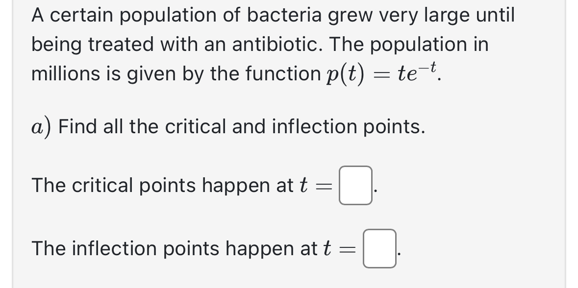 Solved A certain population of bacteria grew very large | Chegg.com