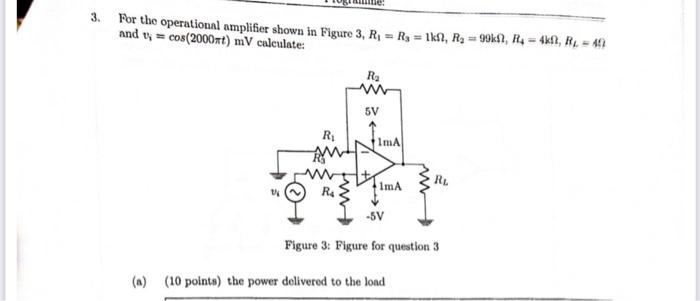 Solved 3. For the operational amplifier shown in Figure 3, R | Chegg.com