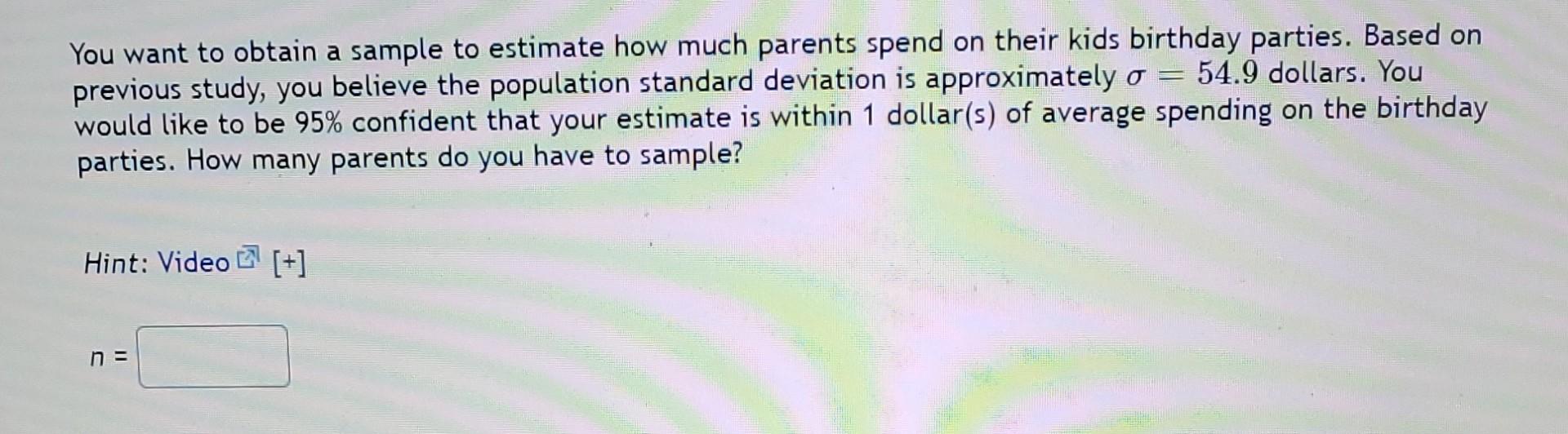Solved You want to obtain a sample to estimate how much | Chegg.com