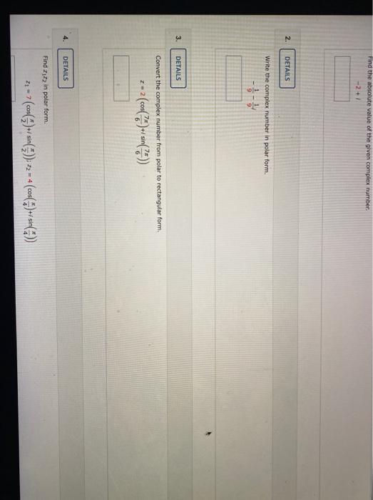 Solved Find the absolute value of the given complex number: | Chegg.com
